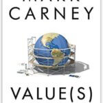 Adopting Mark Carney’s Value(s)